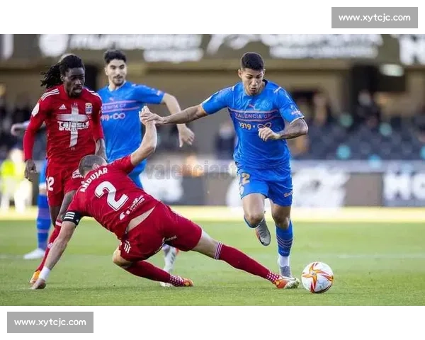 瓦伦西亚主场迎战皇马西甲焦点对决引爆争冠悬念之夜激情碰撞时刻